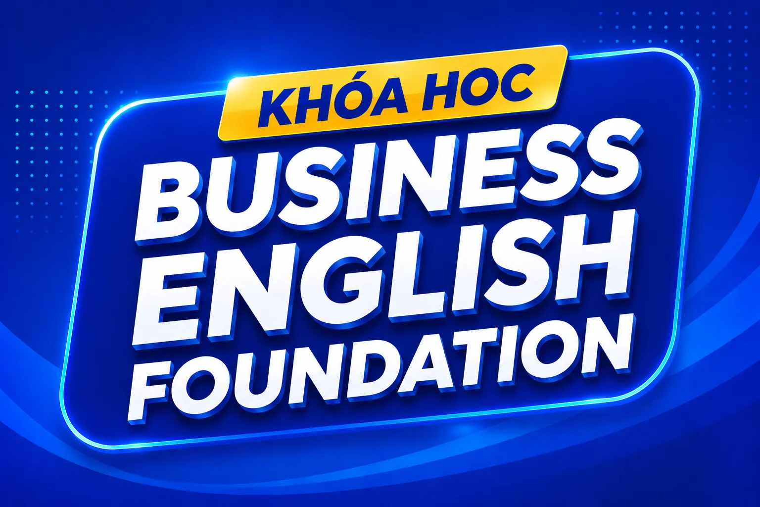 Business English Foundation