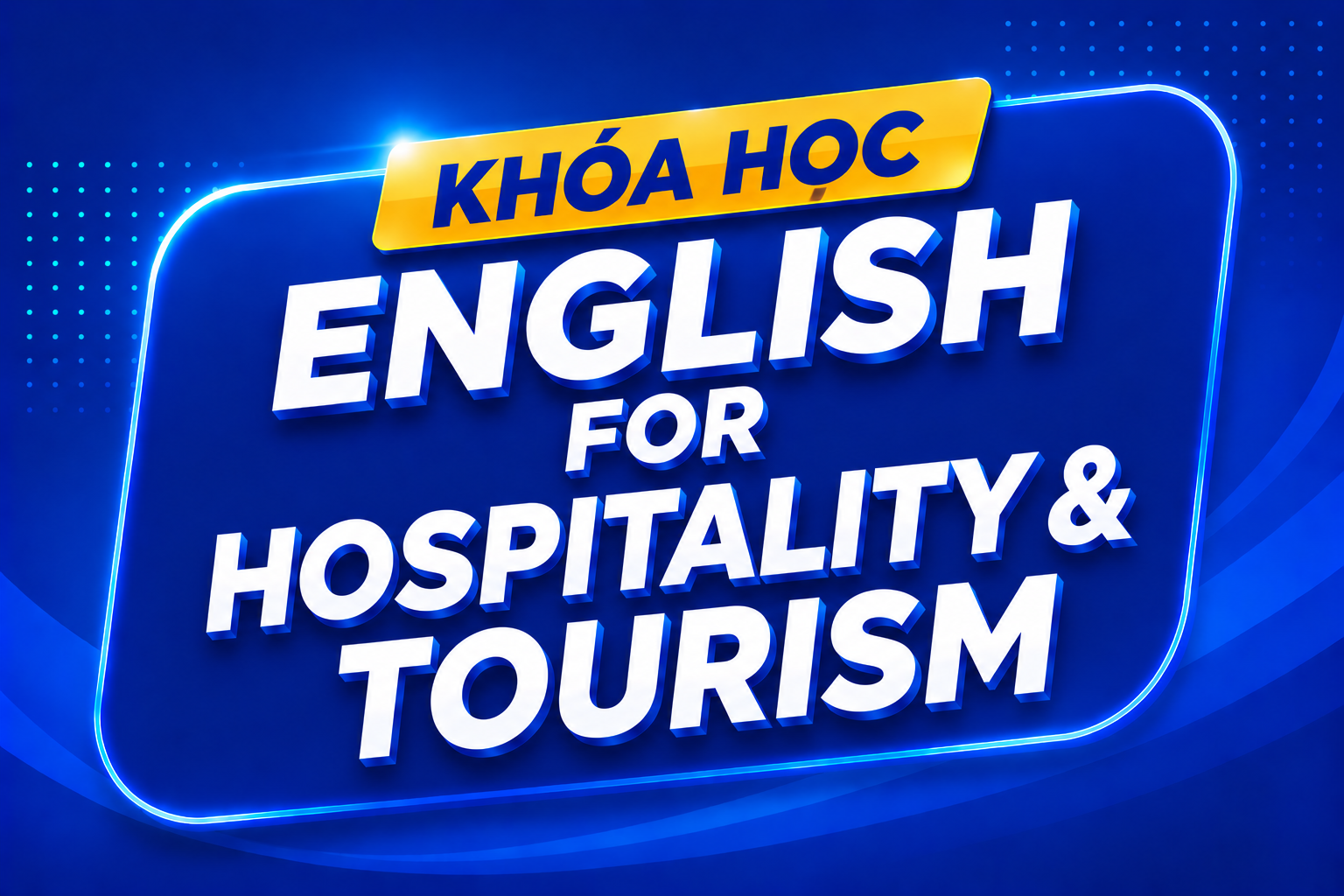 English for Hospitality & Tourism